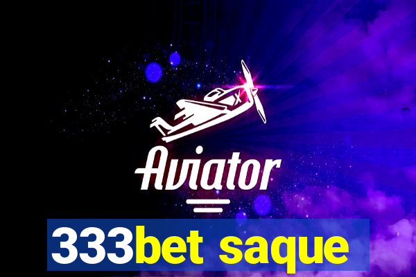 333bet saque